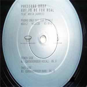 Pressure Drop Featuring Anita Jarrett - Got To Be For Real (Grooverider Remix) FLAC