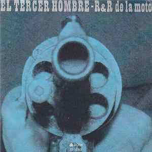 El Tercer Hombre - El Rock And Roll De La Moto FLAC