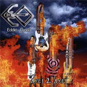 Eddie Ojeda - Axes 2 Axes FLAC