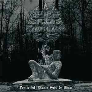Yaotl Mictlan - Dentro Del Manto Gris De Chaac FLAC
