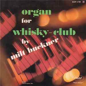 Milt Buckner - Organ For Whisky-Club FLAC