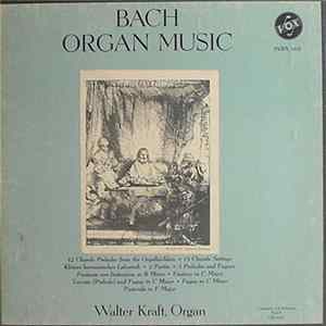 Bach / Walter Kraft - Bach Organ Music Volume 1 FLAC