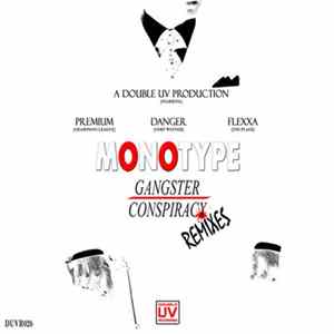 Monotype - Gangster / Conspiracy (Remixes) FLAC