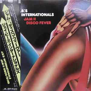 J.B.'s Internationals - Jam II Disco Fever FLAC