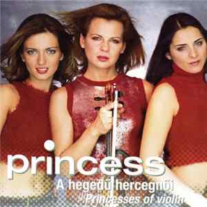 Princess - A Hegedű Hercegnői > Princesses Of Violin FLAC