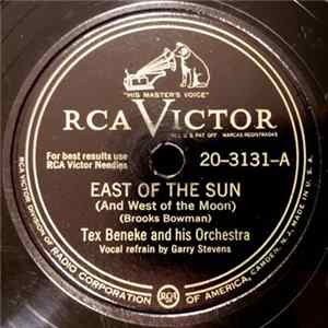 Tex Beneke And His Orchestra - East Of The Sun (And West Of The Moon) / Blue Champagne FLAC