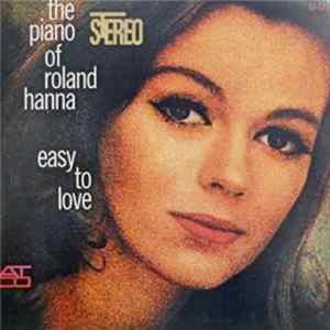 The Piano Of Roland Hanna - Easy To Love FLAC