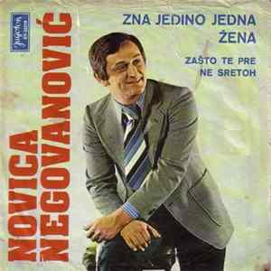 Novica Negovanović - Zna Jedino Jedna Žena FLAC