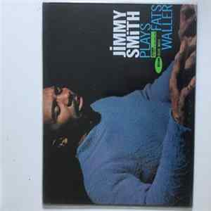 Jimmy Smith - Plays Fats Waller FLAC