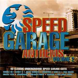 Various - Speed Garage Anthems Volume 2 FLAC