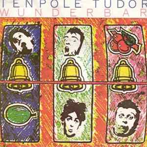 Tenpole Tudor - Wunderbar FLAC
