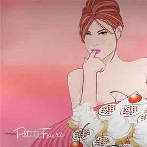 Various - Petits Fours FLAC