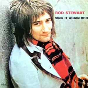 Rod Stewart - Sing It Again Rod FLAC