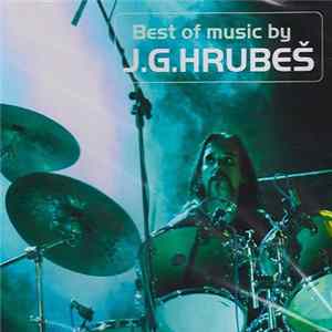 J.G.Hrubeš, Elysius - Best Of Music By J.G.Hrubeš (Elysius) FLAC