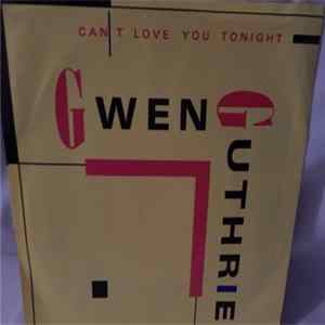 Gwen Guthrie - Can't Love You Tonight FLAC