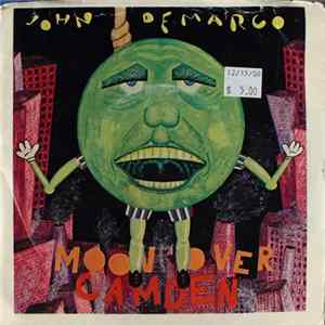 John DeMarco With Nomadic Tools And Sound & Soul, Inc. - Moon Over Camden FLAC