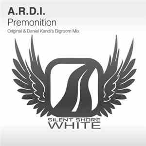 A.R.D.I. - Premonition FLAC