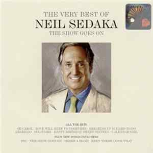 Neil Sedaka - The Very Best Of Neil Sedaka: The Show Goes On FLAC
