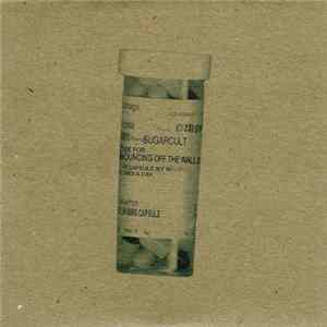 Sugarcult - Bouncing Off The Walls FLAC