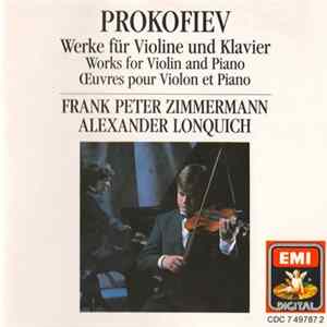 Prokofiev - Frank Peter Zimmermann, Alexander Lonquich - Werke Für Violine Und Klavier FLAC