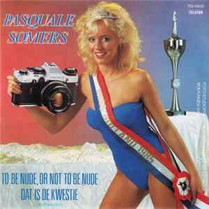 Pasquale Somers - To Be Nude, Or Not To Be Nude (Dat Is De Kwestie) FLAC