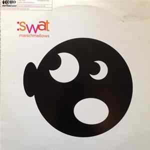 Marschmellows - Swat FLAC