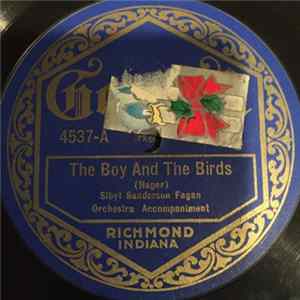 Sibyl Sanderson Fagan - The Boy And The Birds / The Little Whistler FLAC