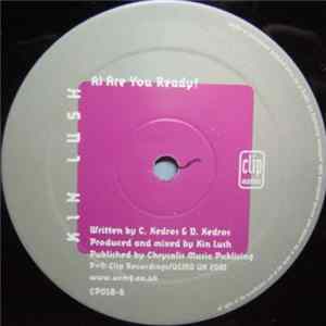 Kin Lush - Are You Ready FLAC