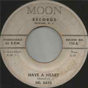 Del Rays - Have A Heart / Around The Corner (In My Heart) FLAC