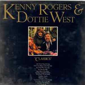 Kenny Rogers & Dottie West - Classics FLAC