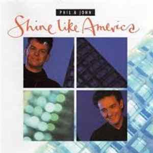 Phil & John - Shine Like America FLAC