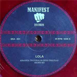 Anarkia Tropikal, Chico Trujillo, Michu Mc / Sudaka All Star - Lola / Lado Oscuro Riddim FLAC