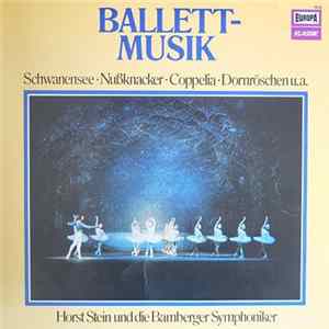 Horst Stein Und Die Bamberger Symphoniker - Ballettmusik FLAC