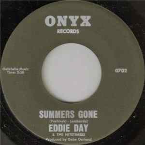 Eddie Day & The Nitetimers - Summers Gone / For My Girl FLAC