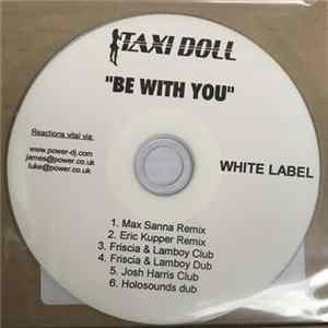 Taxi Doll - Be With You FLAC