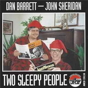 Dan Barrett , John Sheridan - Two Sleepy People FLAC