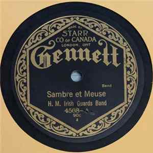 H. M. Irish Guards Band - Sambre Et Meuse / Le Pere La Victoire FLAC