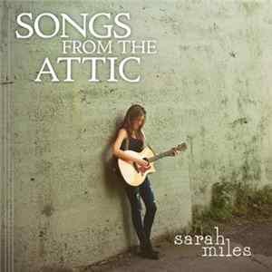 Sarah Miles - Songs From The Attic FLAC