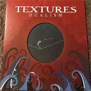 Textures - Dualism FLAC