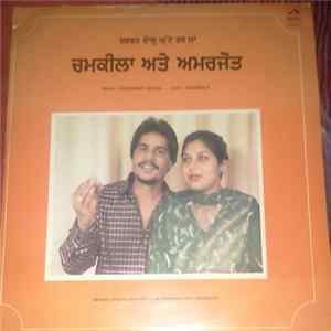Amar Singh Chamkila & Amarjyot - Sharbat Vangoon Ghut Bhar La FLAC