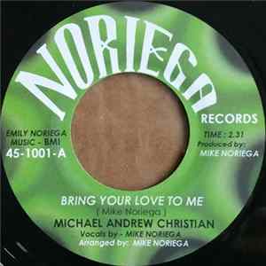 Michael Andrew Christian - Bring Your Love To Me FLAC
