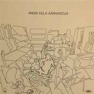 Anssi Kela - Ääriviivoja FLAC