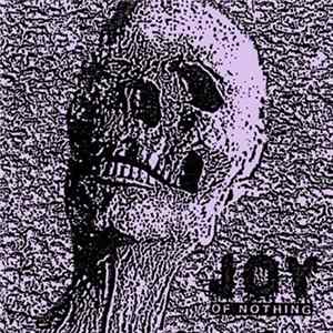 Joy - Of Nothing FLAC
