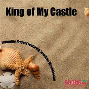 Wamdue Project feat. Jonathan Mendelsohn - King Of My Castle (Josef Bamba Remix) FLAC