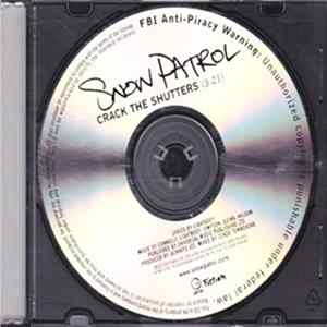 Snow Patrol - Crack The Shutters FLAC