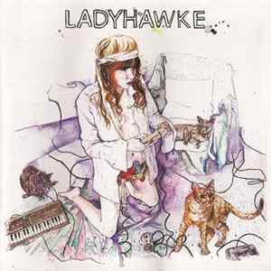 Ladyhawke - Ladyhawke FLAC