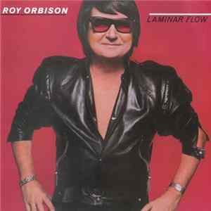 Roy Orbison - Laminar Flow FLAC