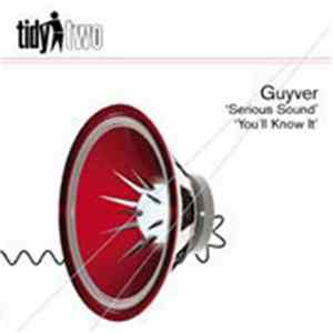 Guyver - Serious Sound / You'll Know It FLAC