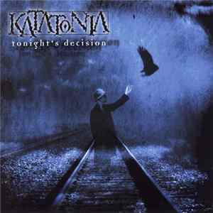 Katatonia - Tonight's Decision FLAC