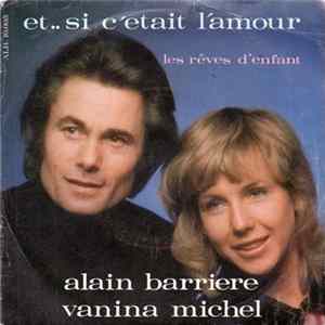 Alain Barrière, Vanina Michel - Et...Si C'était L'amour FLAC